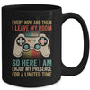 Every Now And Then I Leave My Room Funny Gaming Gamer Retro Mug | teecentury