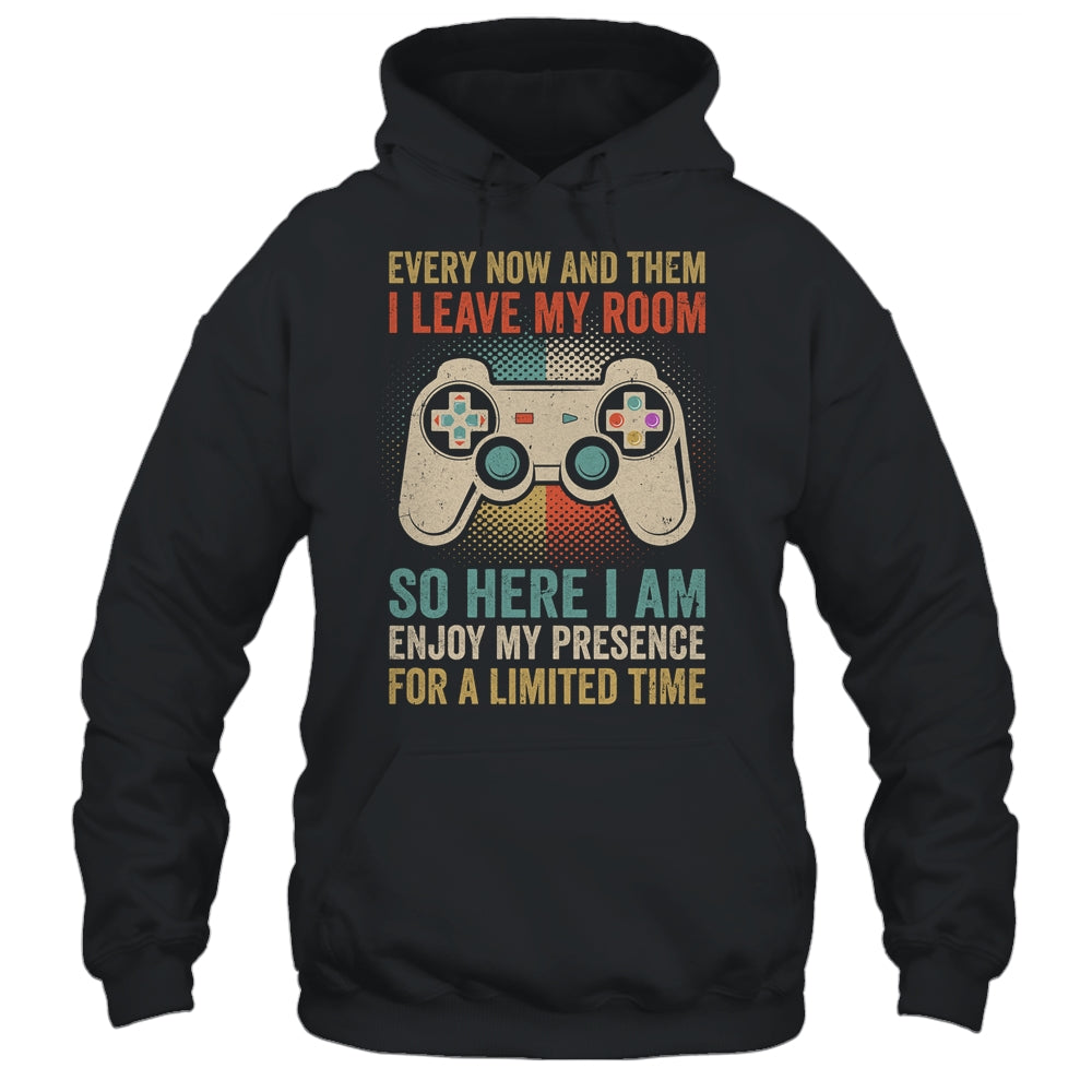 Every Now And Then I Leave My Room Funny Gaming Gamer Retro Shirt & Hoodie | teecentury