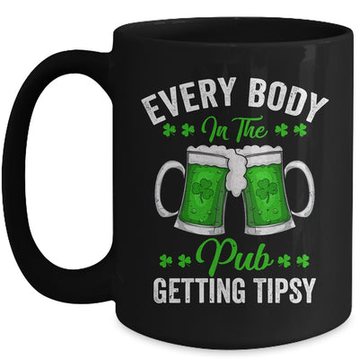Everybody In The Pub Getting Tipsy St Patricks Day Shamrock Mug | teecentury