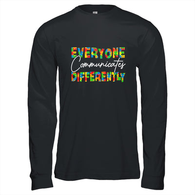 Everyone Communicates Differently Autism Special Ed Teacher Shirt & Hoodie | teecentury