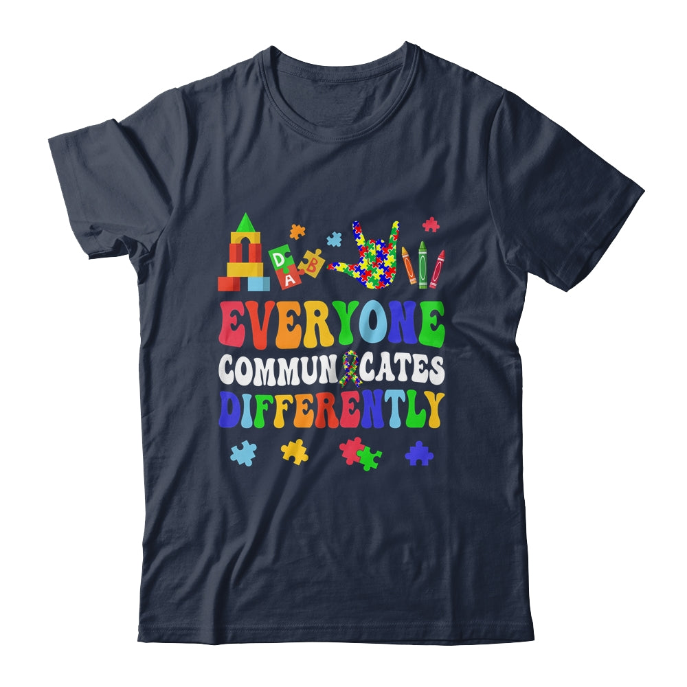 Everyone Communicates Differently Special Education Autism Shirt & Hoodie | teecentury