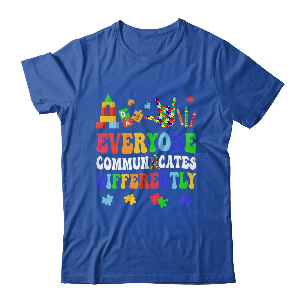 Everyone Communicates Differently Special Education Autism Shirt & Hoodie | teecentury