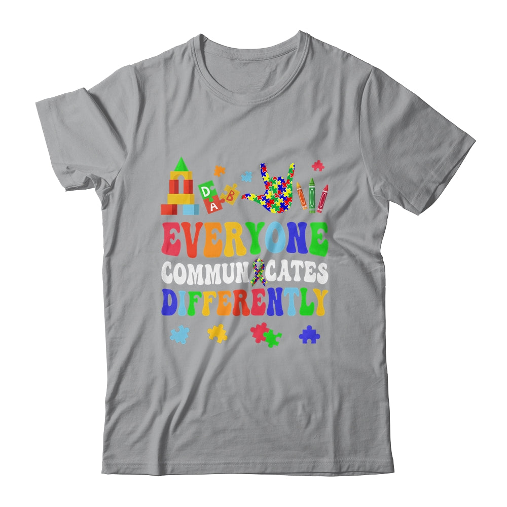 Everyone Communicates Differently Special Education Autism Shirt & Hoodie | teecentury