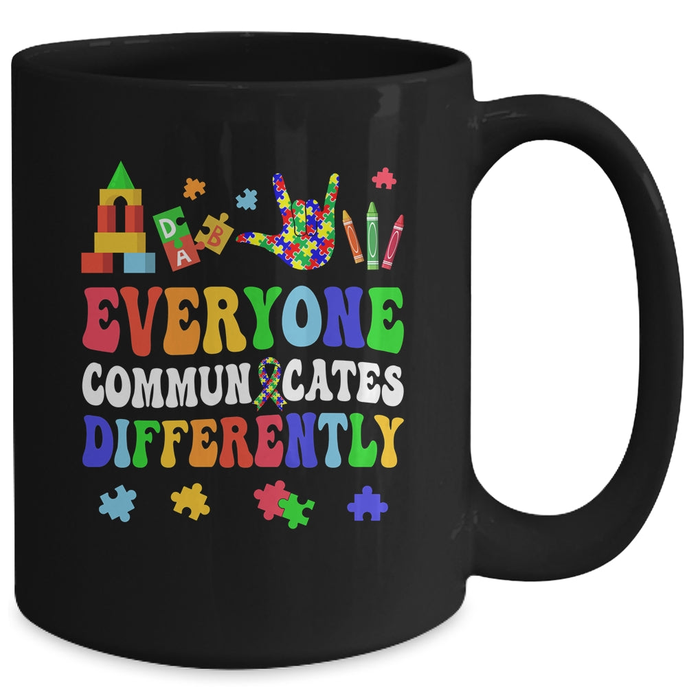 Everyone Communicates Differently Special Education Autism Mug | teecentury