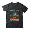 Everyone Is A Little Irish Except German St Patricks Day T-Shirt & Hoodie | Teecentury.com