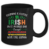 Everyone Is A Little Irish Except German St Patricks Day Mug Coffee Mug | Teecentury.com