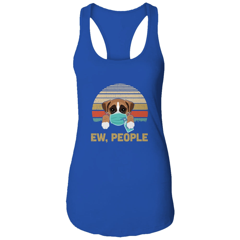 Ew People Funny Vintage Retro Boxer Mask Quarantine T-Shirt & Tank Top | Teecentury.com
