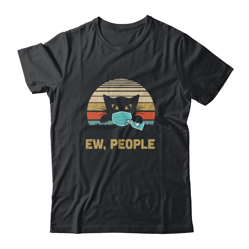 Ew People Funny Vintage Retro Cat Mask Quarantine T-Shirt & Tank Top | Teecentury.com