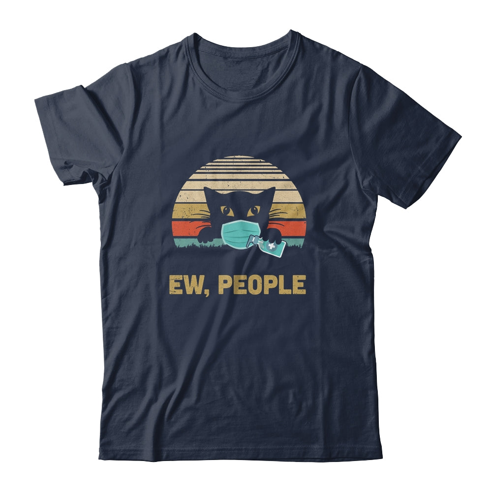 Ew People Funny Vintage Retro Cat Mask Quarantine T-Shirt & Tank Top | Teecentury.com