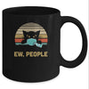 Ew People Funny Vintage Retro Cat Mask Quarantine Mug Coffee Mug | Teecentury.com
