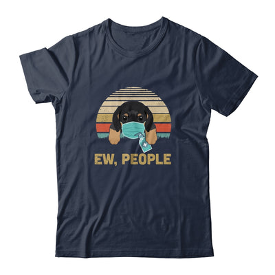 Ew People Funny Vintage Retro Dachshund Mask Quarantine T-Shirt & Tank Top | Teecentury.com