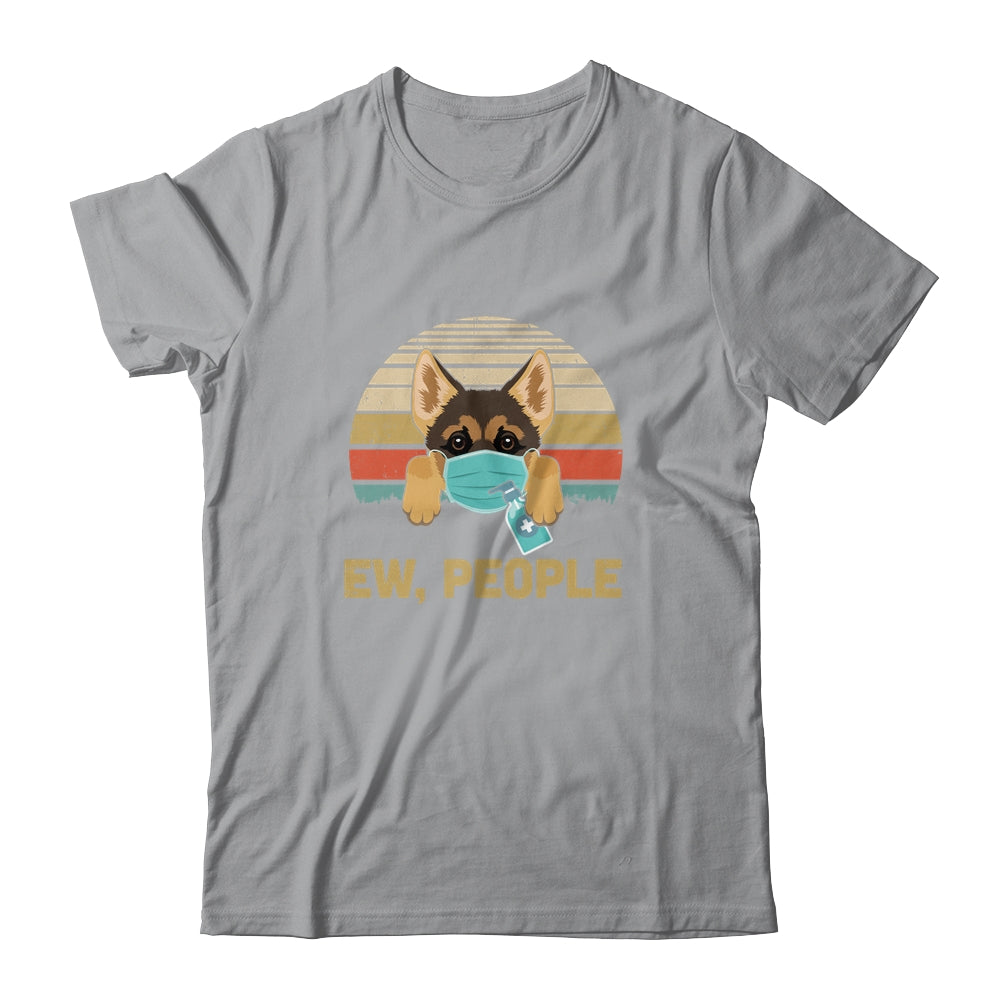 Ew People Funny Vintage Retro German Shepherd Mask Quarantine T-Shirt & Tank Top | Teecentury.com