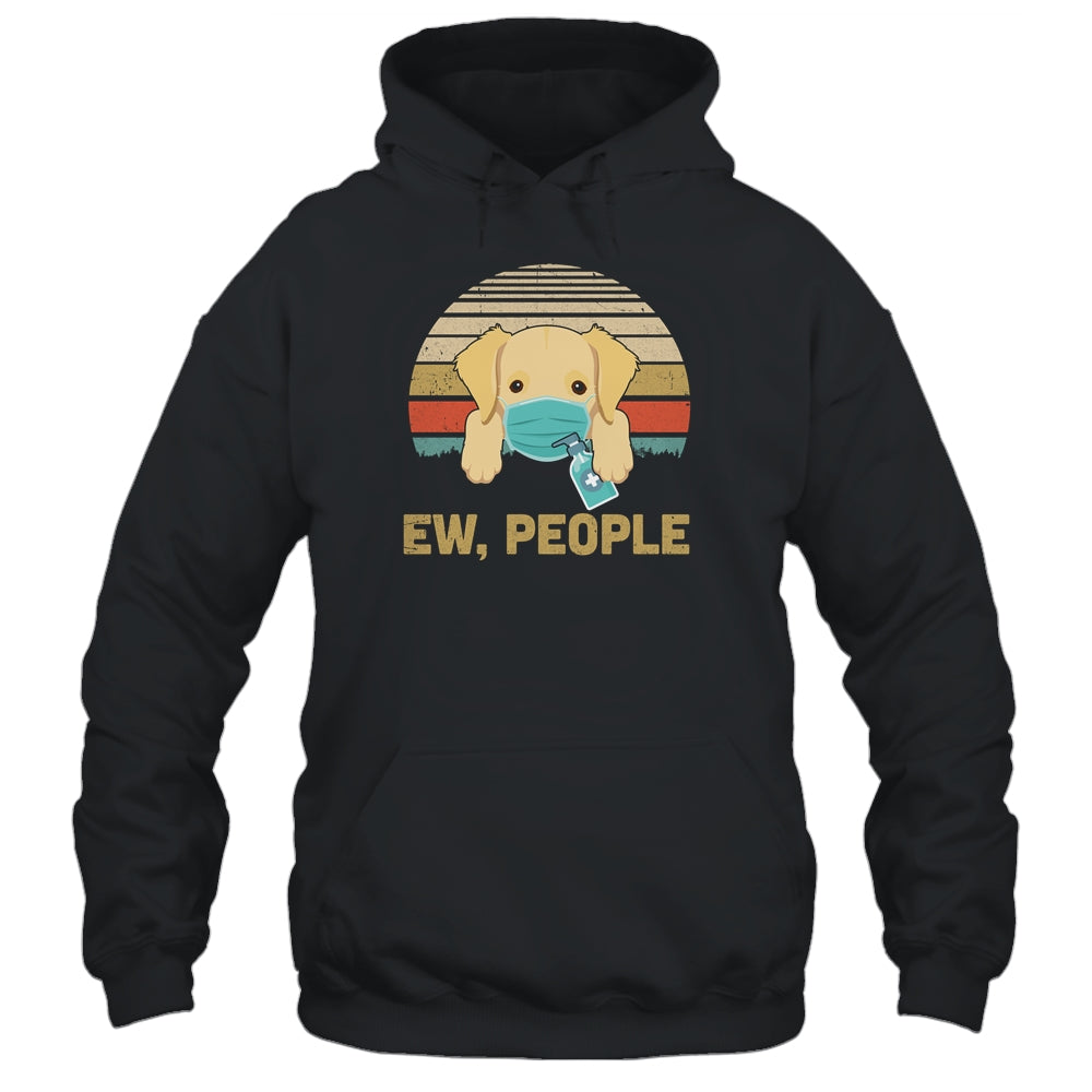 Ew People Funny Vintage Retro Golden Retriever Mask Quarantine T-Shirt & Tank Top | Teecentury.com