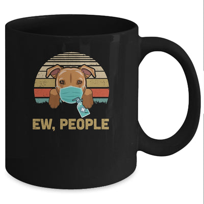 Ew People Funny Vintage Retro Pit bull Mask Quarantine Mug Coffee Mug | Teecentury.com