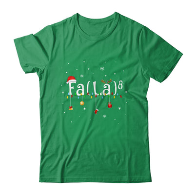 FA (LA)8 Funny Christmas Santa Fa La Math T-Shirt & Sweatshirt | Teecentury.com