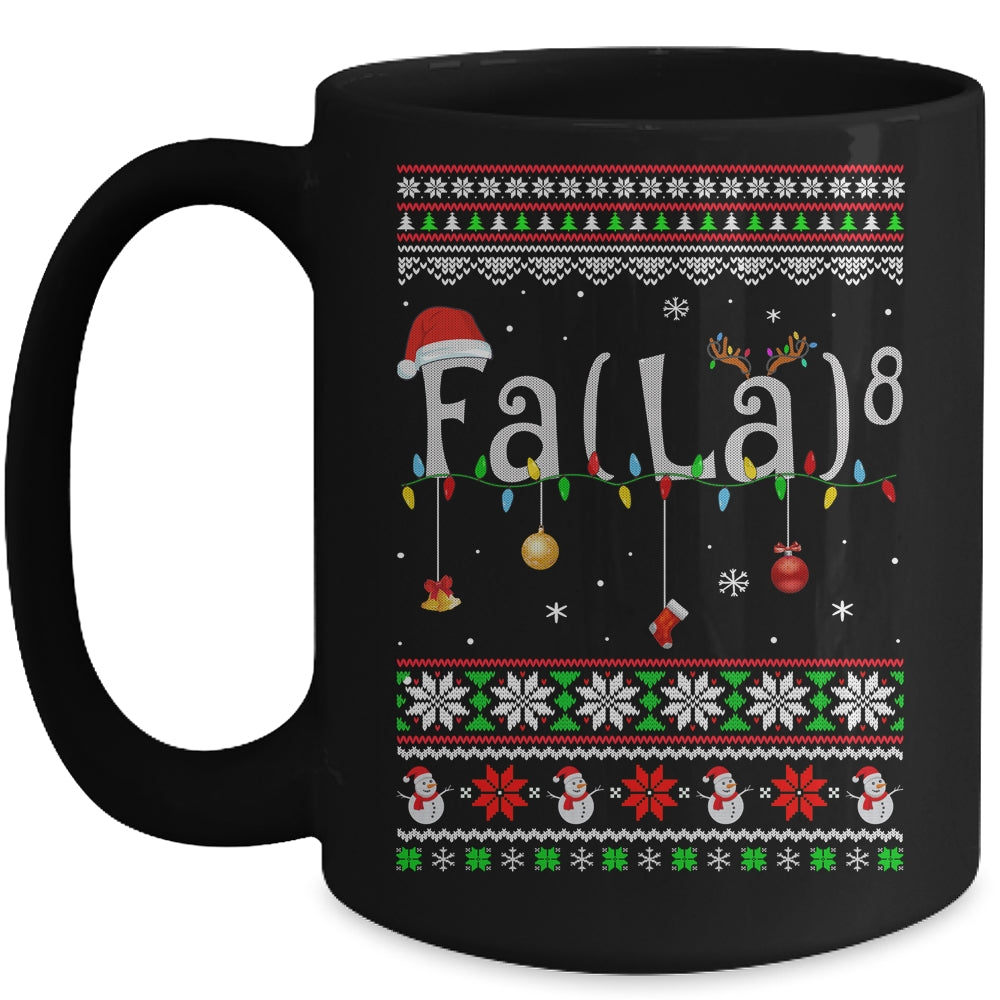 FA (LA)8 Funny Christmas Santa Fa La Math Ugly Xmas Mug Coffee Mug | Teecentury.com