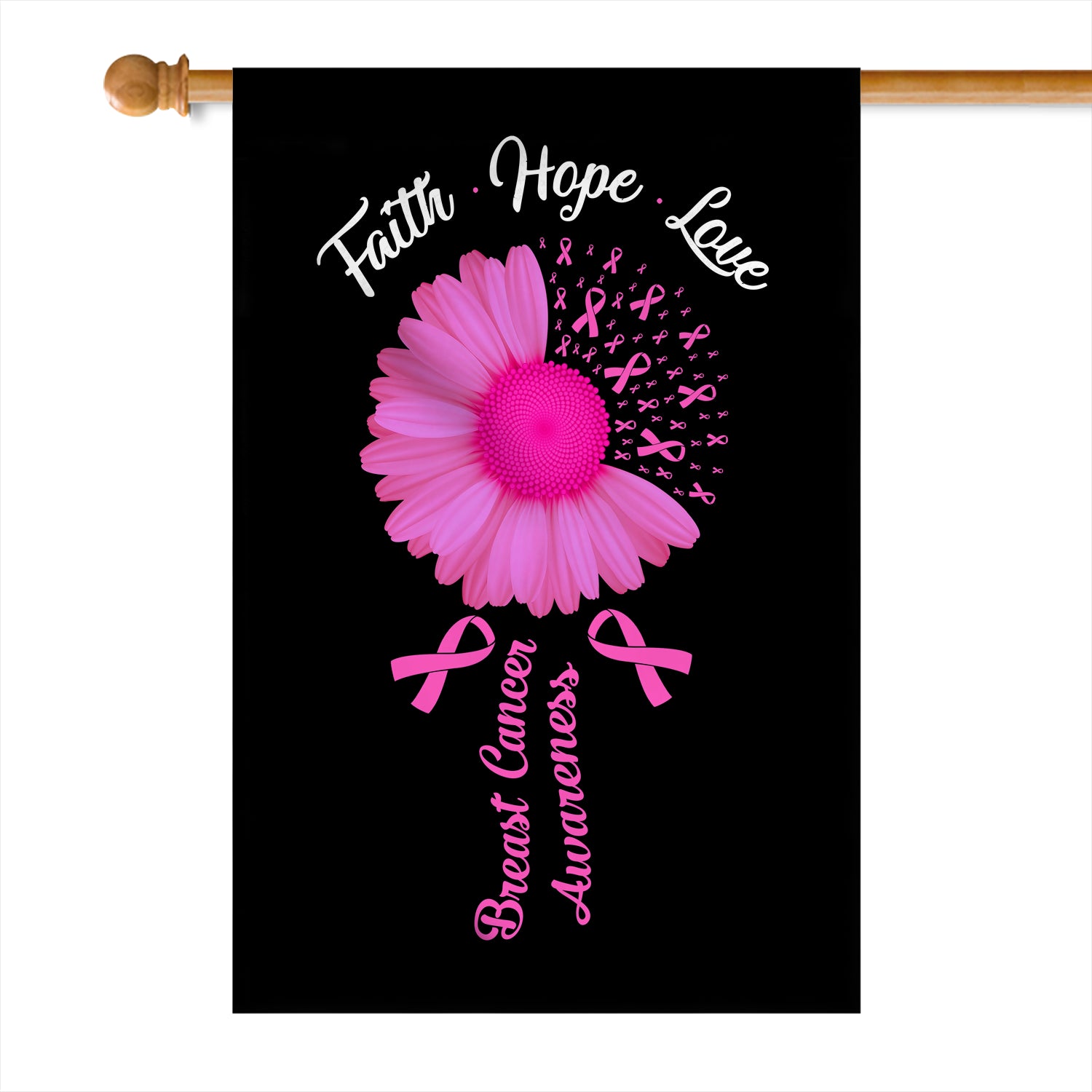 Faith Hope Love Breast Cancer Awareness Flag Daisy Flower Pink Ribbon Flag | Teecentury.com