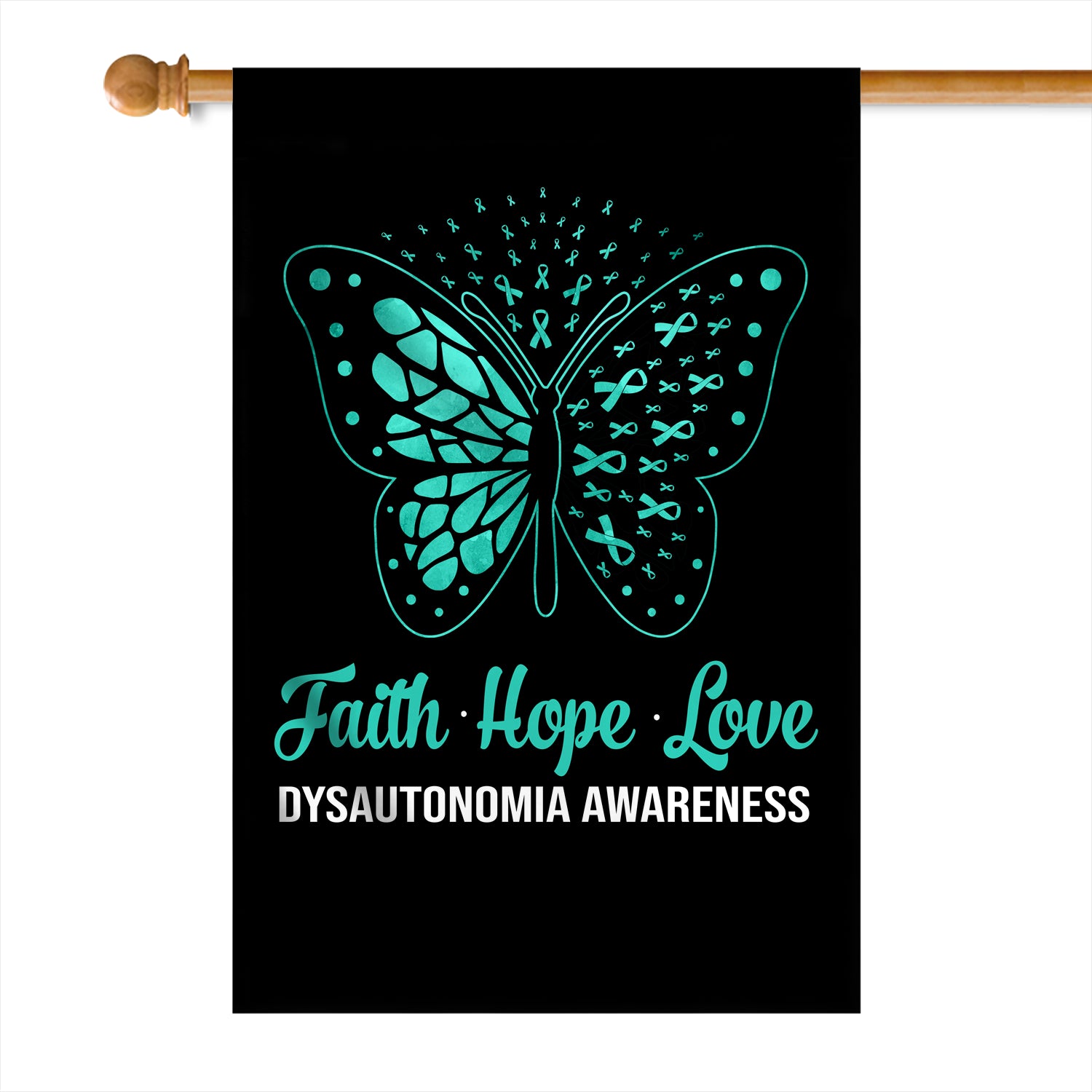 Faith Hope Love Butterfly Dysautonomia Awareness Flag Turquoise Ribbon Flag | Teecentury.com