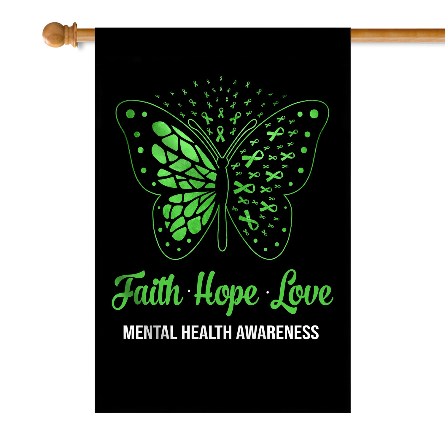 Faith Hope Love Butterfly Mental Health Awareness Flag Green Ribbon Flag | Teecentury.com