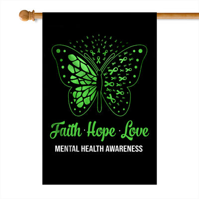 Faith Hope Love Butterfly Mental Health Awareness Flag Green Ribbon Flag | Teecentury.com