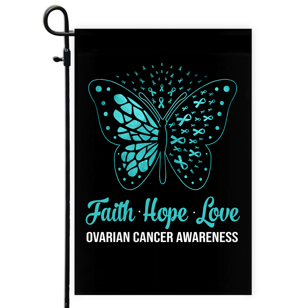 Faith Hope Love Butterfly Ovarian Cancer Awareness Flag Teal Ribbon Flag | Teecentury.com