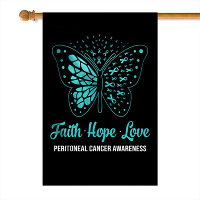 Faith Hope Love Butterfly Peritoneal Cancer Awareness Flag Teal Ribbon Flag | Teecentury.com