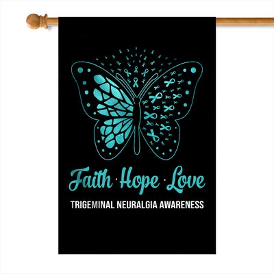 Faith Hope Love Butterfly Trigeminal Neuralgia Awareness Flag Teal Ribbon Flag | Teecentury.com