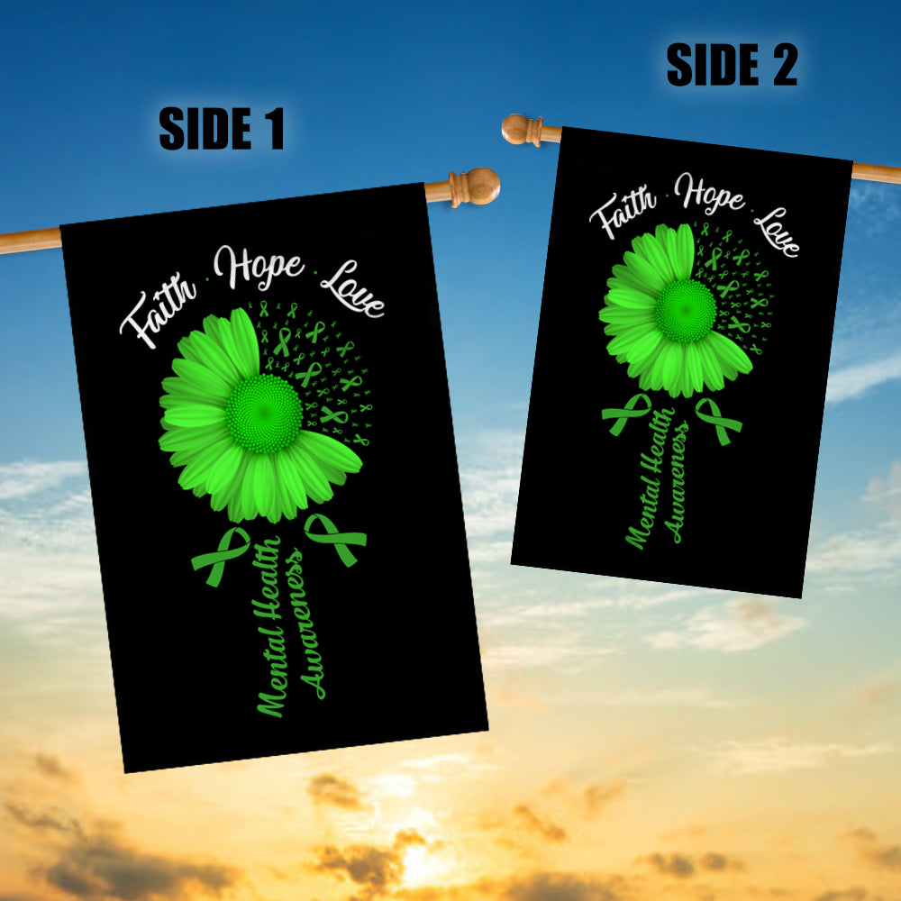 Faith Hope Love Mental Health Awareness Flag Daisy Flower Green Ribbon Flag | Teecentury.com