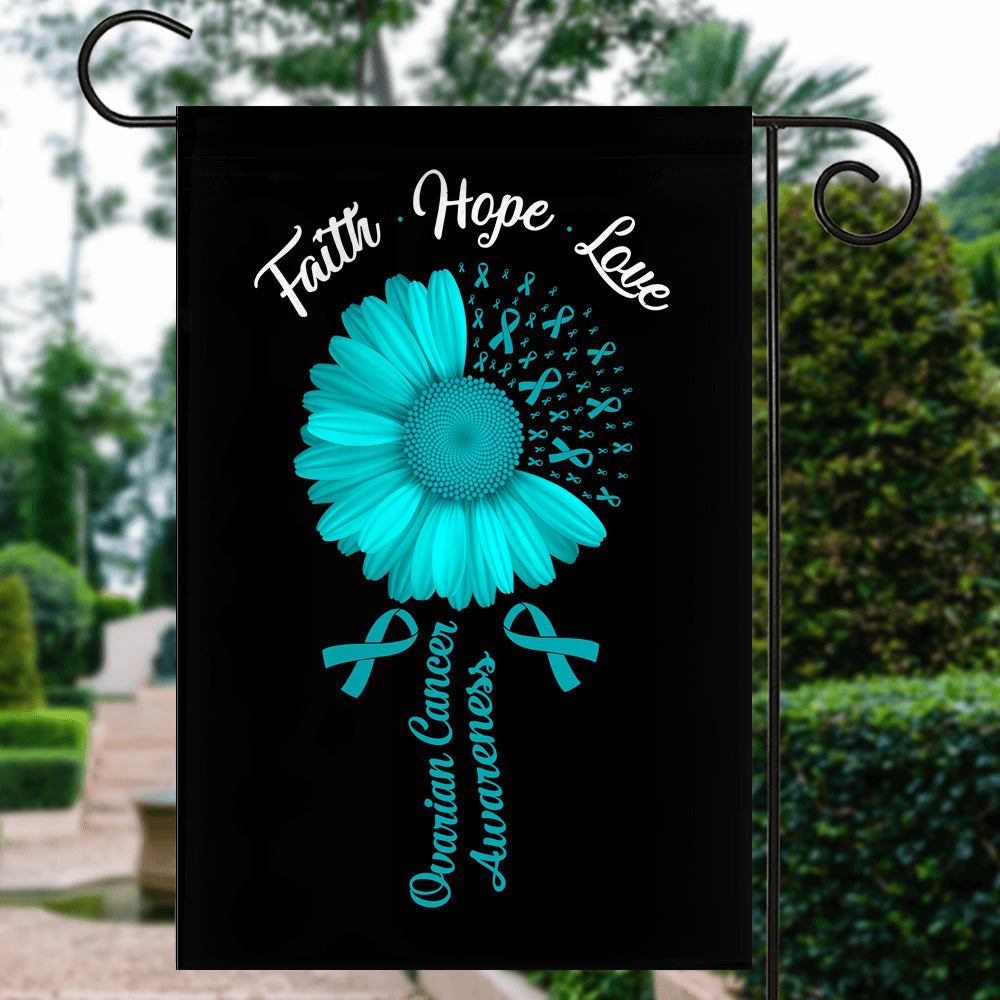 Faith Hope Love Ovarian Cancer Awareness Flag Daisy Flower Teal Ribbon Flag | Teecentury.com