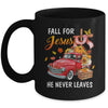 Fall For Jesus He Never Leaves Autumn Christian Prayer Women Mug | teecentury