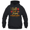 Fall For Jesus He Never Leaves Autumn Christian Prayers Shirt & Hoodie | teecentury
