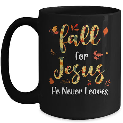 Fall For Jesus He Never Leaves Christian Faith Jesus Lover Mug Coffee Mug | Teecentury.com