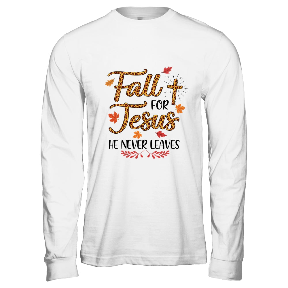 Fall For Jesus He Never Leaves Leopard Partten T-Shirt & Hoodie | Teecentury.com