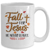 Fall For Jesus He Never Leaves Leopard Partten Mug Coffee Mug | Teecentury.com