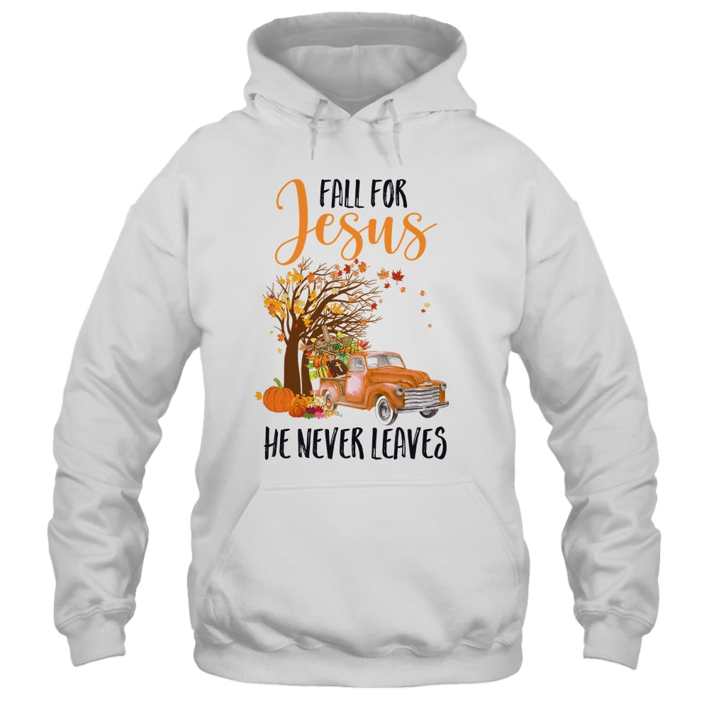 Fall For Jesus He Never Leaves Thanksgiving Pumpkin Truck T-Shirt & Hoodie | Teecentury.com