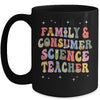 Family And Consumer Science Teacher Groovy Mug | teecentury