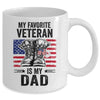 Father Veterans Day My Favorite Veteran Is My Dad Mug Coffee Mug | Teecentury.com