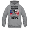 Father Veterans Day My Favorite Veteran Is My Poppy T-Shirt & Hoodie | Teecentury.com