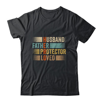 Father's Day Husband Father Protector Loved Hero Dad T-Shirt & Hoodie | Teecentury.com