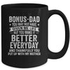 Fathers Day Bonus Dad Matching Son Daughter Mug Coffee Mug | Teecentury.com