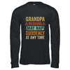 Fathers Day Grandpa Warning May Nap Suddenly At Any Time T-Shirt & Hoodie | Teecentury.com