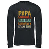 Fathers Day Papa Warning May Nap Suddenly At Any Time T-Shirt & Hoodie | Teecentury.com