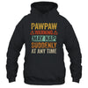Fathers Day Pawpaw Warning May Nap Suddenly At Any Time T-Shirt & Hoodie | Teecentury.com