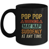 Fathers Day Pop Pop Warning May Nap Suddenly At Any Time Mug Coffee Mug | Teecentury.com