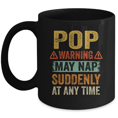 Fathers Day Pop Warning May Nap Suddenly At Any Time Mug Coffee Mug | Teecentury.com