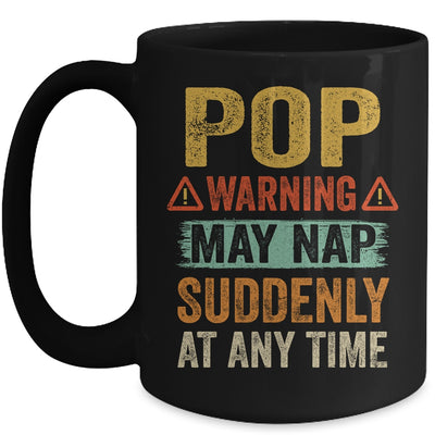 Fathers Day Pop Warning May Nap Suddenly At Any Time Mug Coffee Mug | Teecentury.com