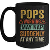 Fathers Day Pops Warning May Nap Suddenly At Any Time Mug Coffee Mug | Teecentury.com