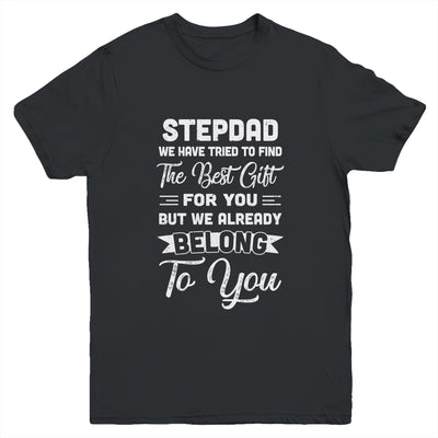 Fathers Day Stepdad From Daughter Son Wife Youth Youth Shirt | Teecentury.com