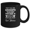 Fathers Day They Call Me Grandpa Because Partner In Crime Mug Coffee Mug | Teecentury.com