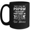 Fathers Day They Call Me PaPaw Because Partner In Crime Mug Coffee Mug | Teecentury.com